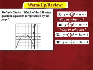 Warm-Up/Review:
Why or why not?
Why or why not?
 