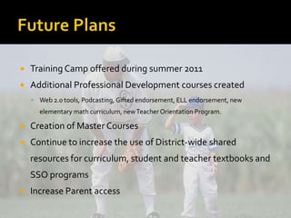 Girl's BasketballCommunity Groups and emailTeachers/Students/Employees Announcement groupsAuto-imported all teachers, students, employees  into specific groups (based on rights level of staff and faculty).Put announcements on the group page which shows on user’s home page.EmailUsed to notify all teachers of new professional development courses.sent copy of email to external internet email address.Keeps reminding teachers there is a learning management system.