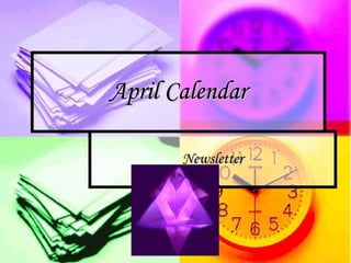April Calendar Newsletter 