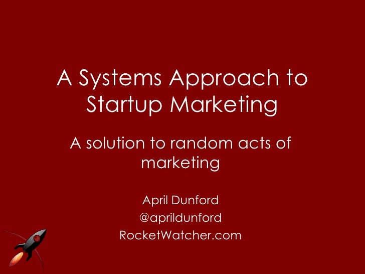 Startup Marketing A Systems Approach