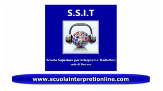 Corsi e Master online in traduzione e/o interpretazione SSIT Pescara