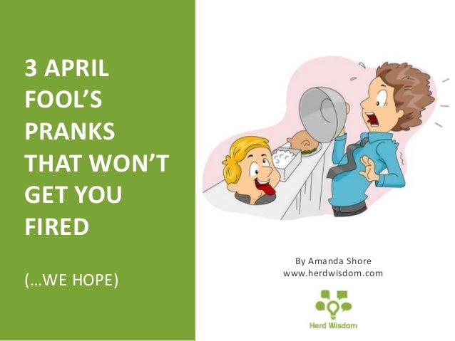 April Fool's Day Pranks for Work
