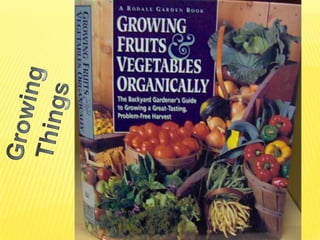 GrowingThings