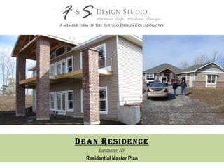 Dean residence Lancaster, NY Residential Master Plan 
