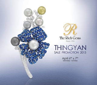 The Rich Gems | Thingyan Catalogue 2013
