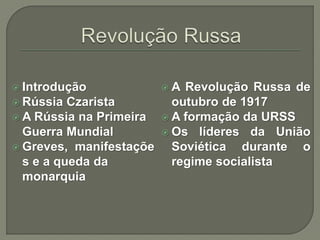 A primeira Guerra Mundial e a Revolução Russa | PPTX