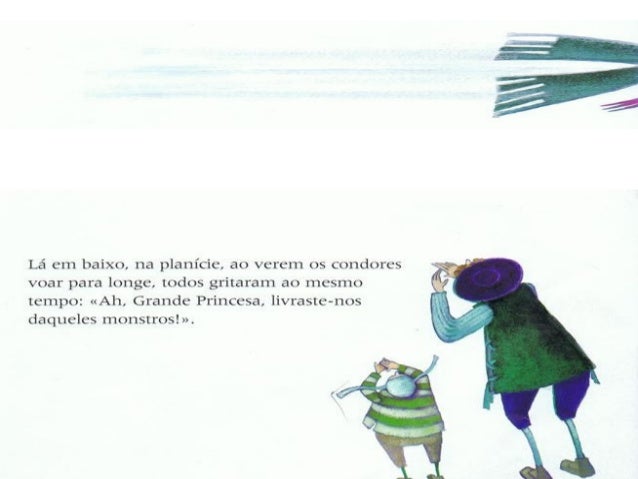 âAh, grande Princesa, que viva a nossa Princesaâ. 