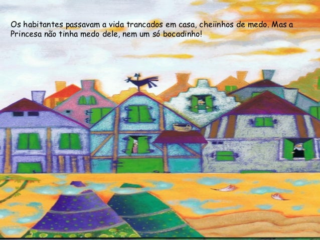 âTenho uma arma para derrotar o dragÃ£o. Vejamâ, disse orgulhosa ao chefe daaldeia mostrando-lhe o arco e a flecha.SÃ³ que a...