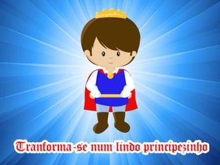 Mas quando o sapo
finalmente é