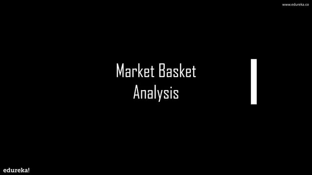 What is Apriori Algorithm | Edureka | PPT
