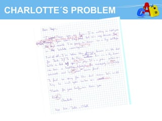 CHARLOTTE´S PROBLEM
 