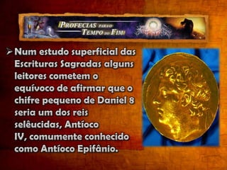 2)No céu, a purificação do Santuário. Na visão do cap. 7:9-14, 22, 26, 27, Daniel presenciou o juízo a ser realizado lá no céu após o período de supremacia do papado. No cap. 8 é descrito o tempo exato quando deveria ocorrer (após 2 300 anos).