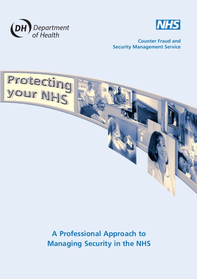 A professional approach to managing security in the nhs