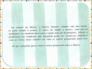 A professora encantadora