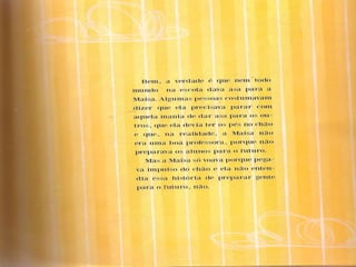 A professora encantadora