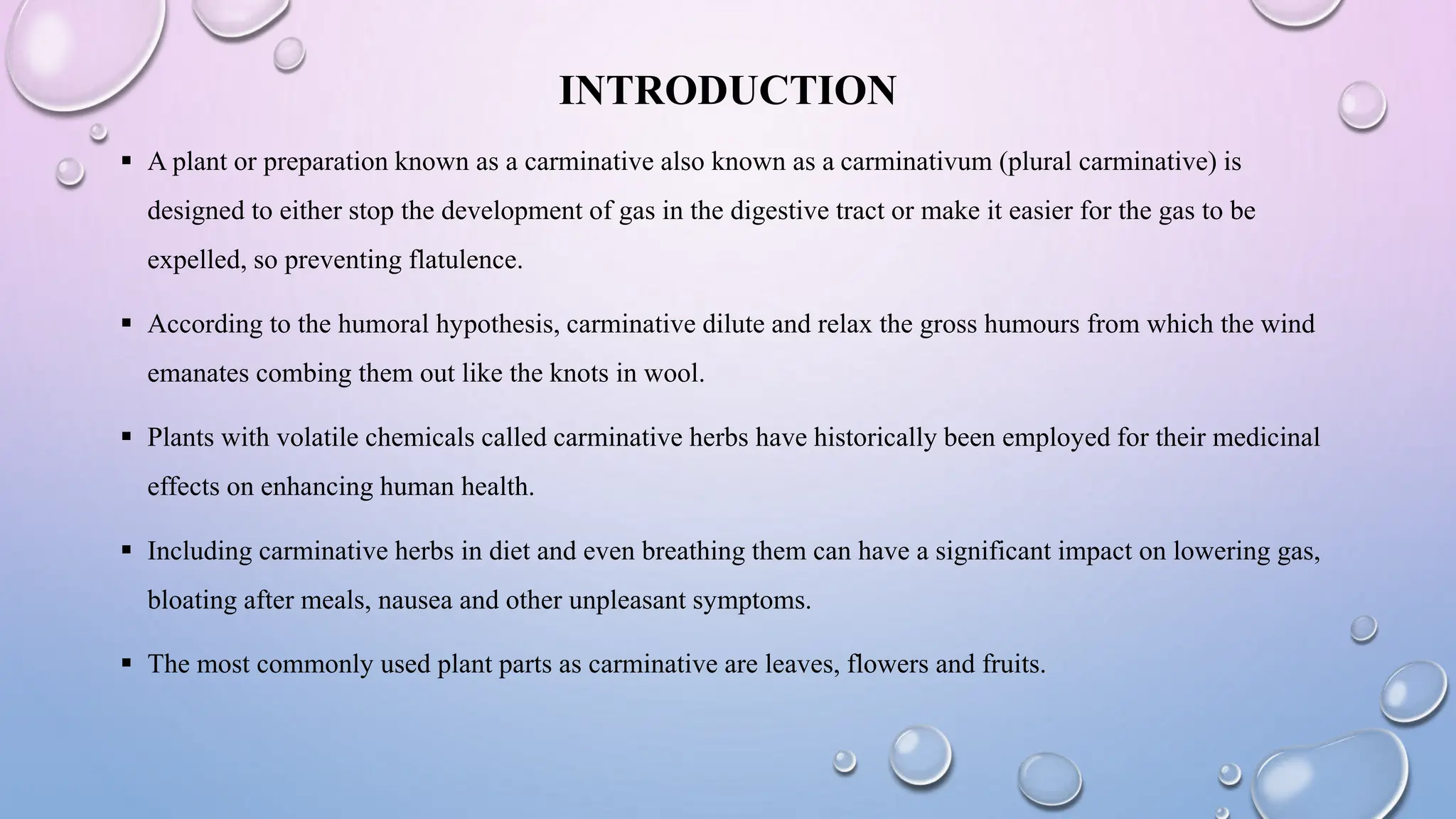 Carminative DEVELOPMENT AND EVALUATION OF POLYHERBAL FORMULATION WITH CARMINATIVE ...