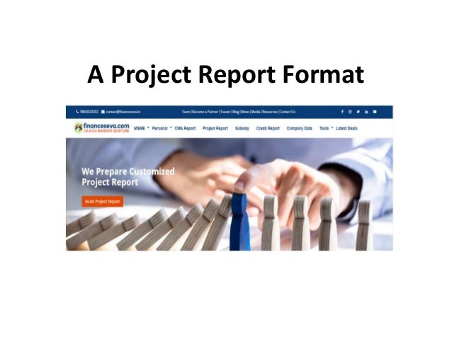 A Project Report Format
 