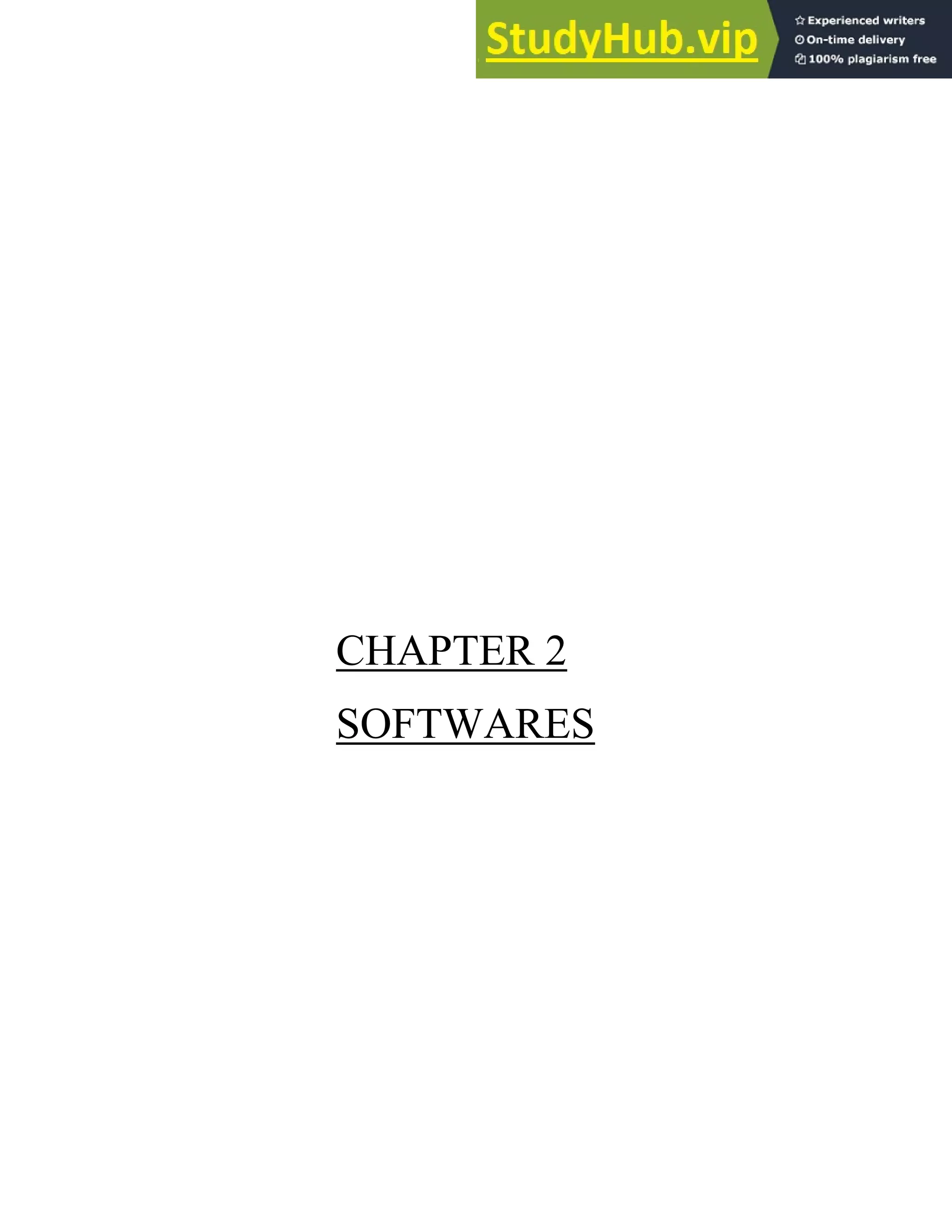 CHAPTER 2
SOFTWARES
 