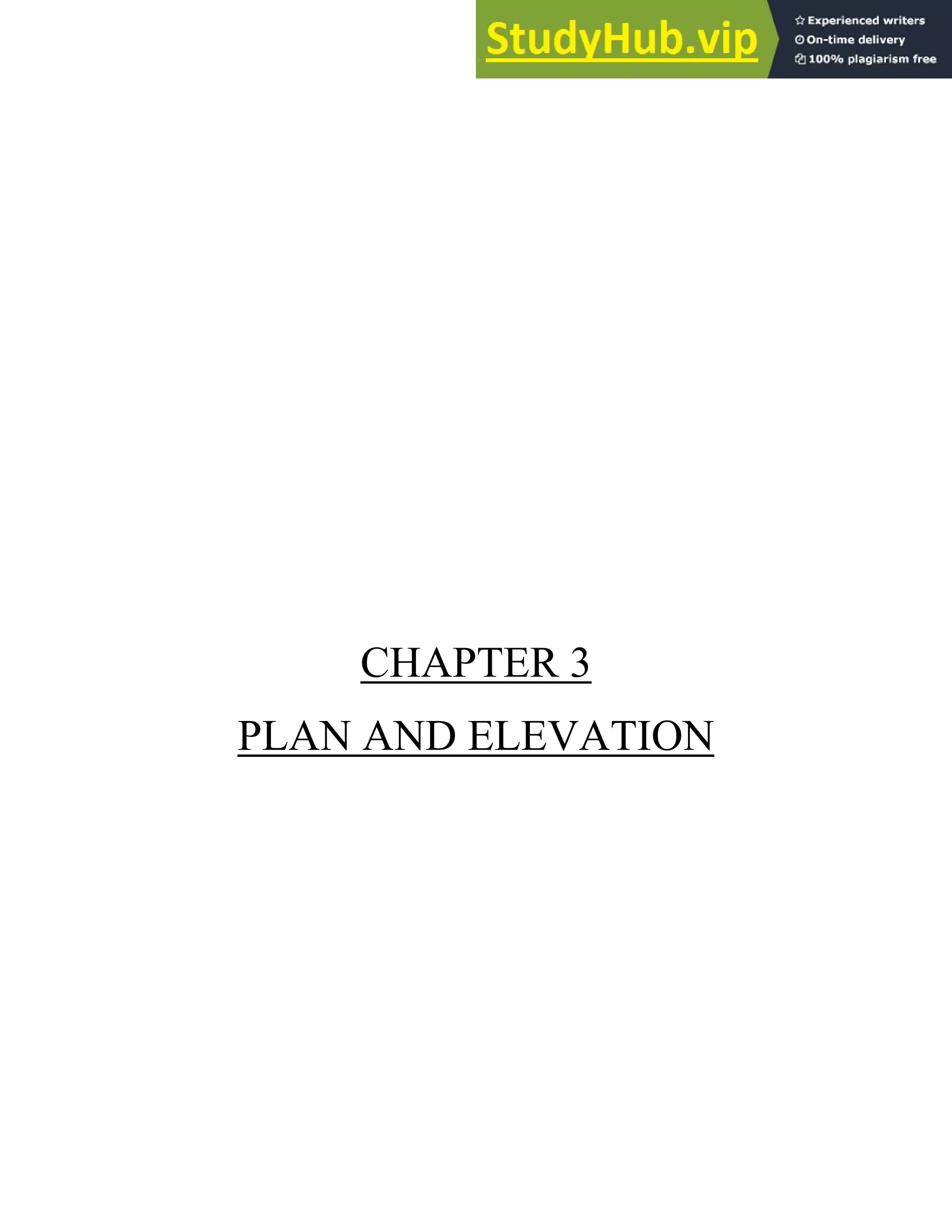 CHAPTER 3
PLAN AND ELEVATION
 