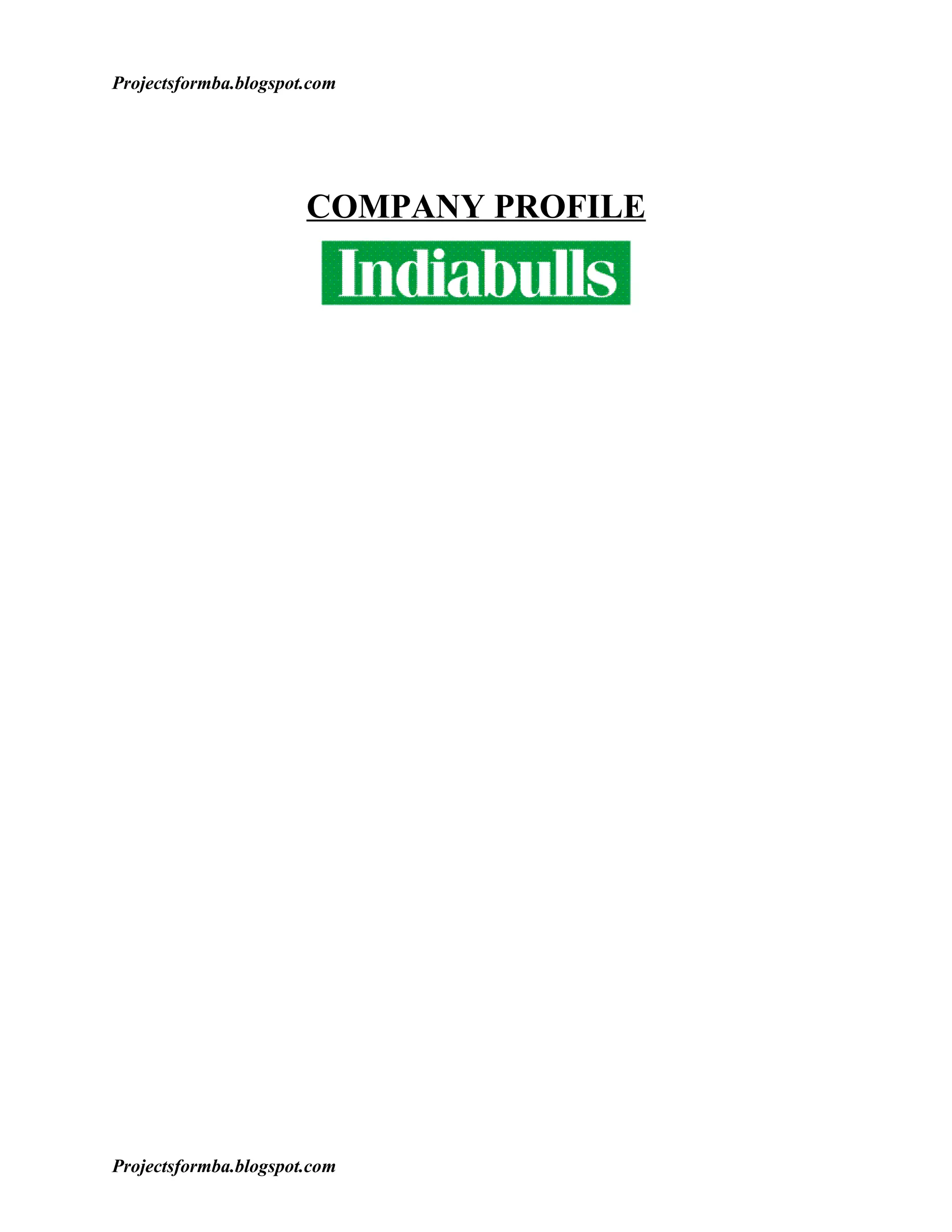 Projectsformba.blogspot.com




                       COMPANY PROFILE




Projectsformba.blogspot.com
 