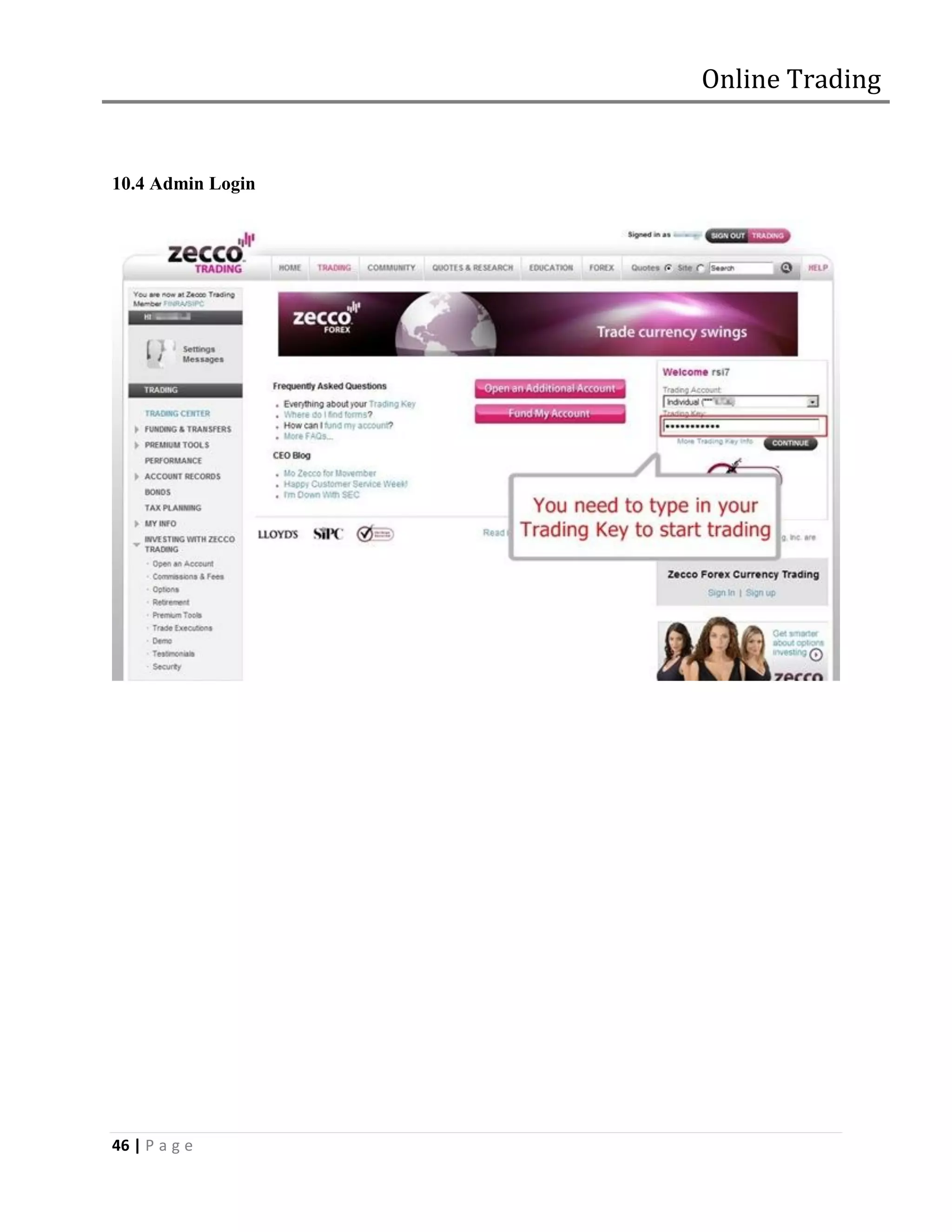 Online Trading


10.4 Admin Login




46 | P a g e
 