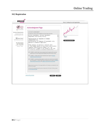 Online Trading
10.2 Registration




44 | P a g e
 