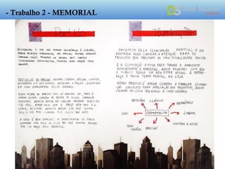 - Trabalho 2 - MEMORIAL
 