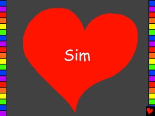 Sim

 