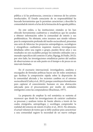 13
Apropiación social del conocimiento investigación, innovación y extensión
como problemática. La política pública alcanz...