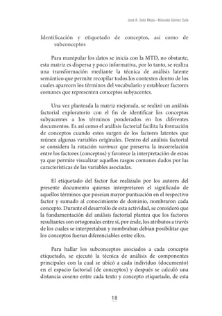 20
José A. Soto Mejía - Manuela Gómez Suta
RESULTADOS
El corpus empleado para este trabajo constaba de 100
publicaciones p...