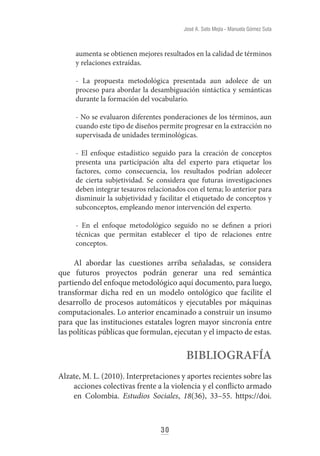 32
José A. Soto Mejía - Manuela Gómez Suta
García, M. (2014). Cultivos ilícitos y confianza institucional en
Colombia. Pol...