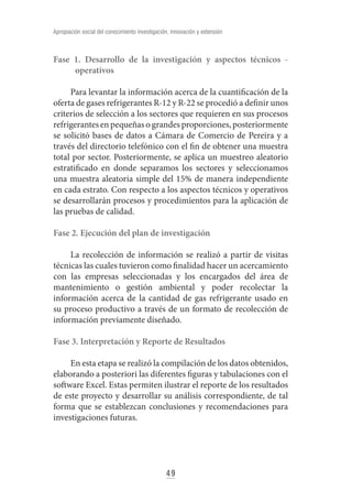 52
Jorge Augusto Montoya Arango - Andrés Prieto M. - Giovanni Morales Palacio
Figura 5. Cifras de recuperación y regenerac...