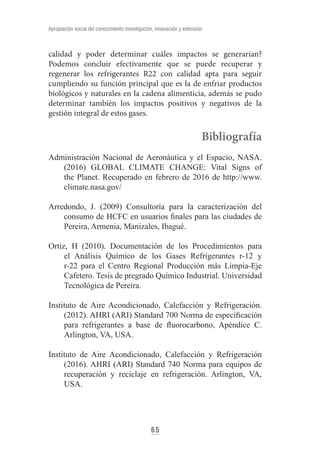 69
Apropiación social del conocimiento investigación, innovación y extensión
INTERACCIONES RURURBANAS DEL
CORREGIMIENTO DE...