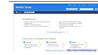 http://www.mobilestudy.org/
 