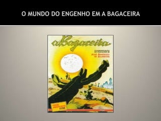 O romance coloca em choque elementos da cultura nacional e da cultura europeia, desmistificando o conceito de superioridade que se tem da cultura estrangeira.