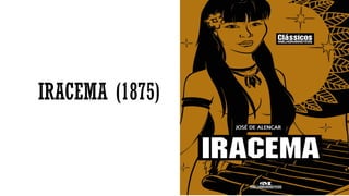 IRACEMA (1875)
 