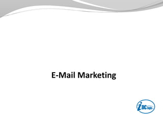 E-Mail Marketing
 