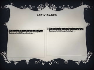 ACTIVIDADES
 