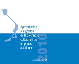 Aproximación a la gestión de la diversidad cultural en las empresas asturianas