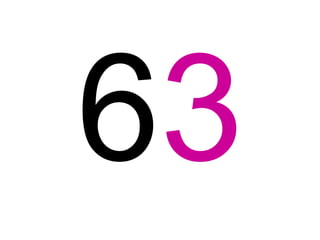 63
 
