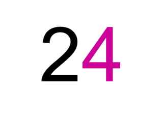 24
 