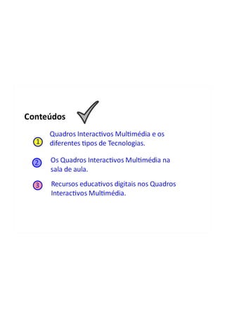 Quadros interativos em educação