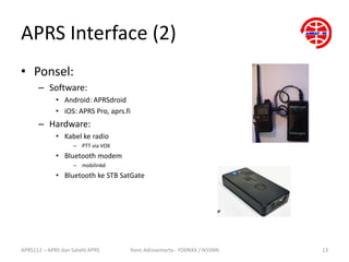 APRS112 - APRS dan Satelit APRS ORGANISASI AMATIR RADIO INDONESIA.pdf