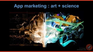 © thomasbcn 2020
App marketing : art + science
Pix © Bidalgo
 