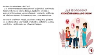 APS 1.pptx, atención primaria de la salud | PPTX