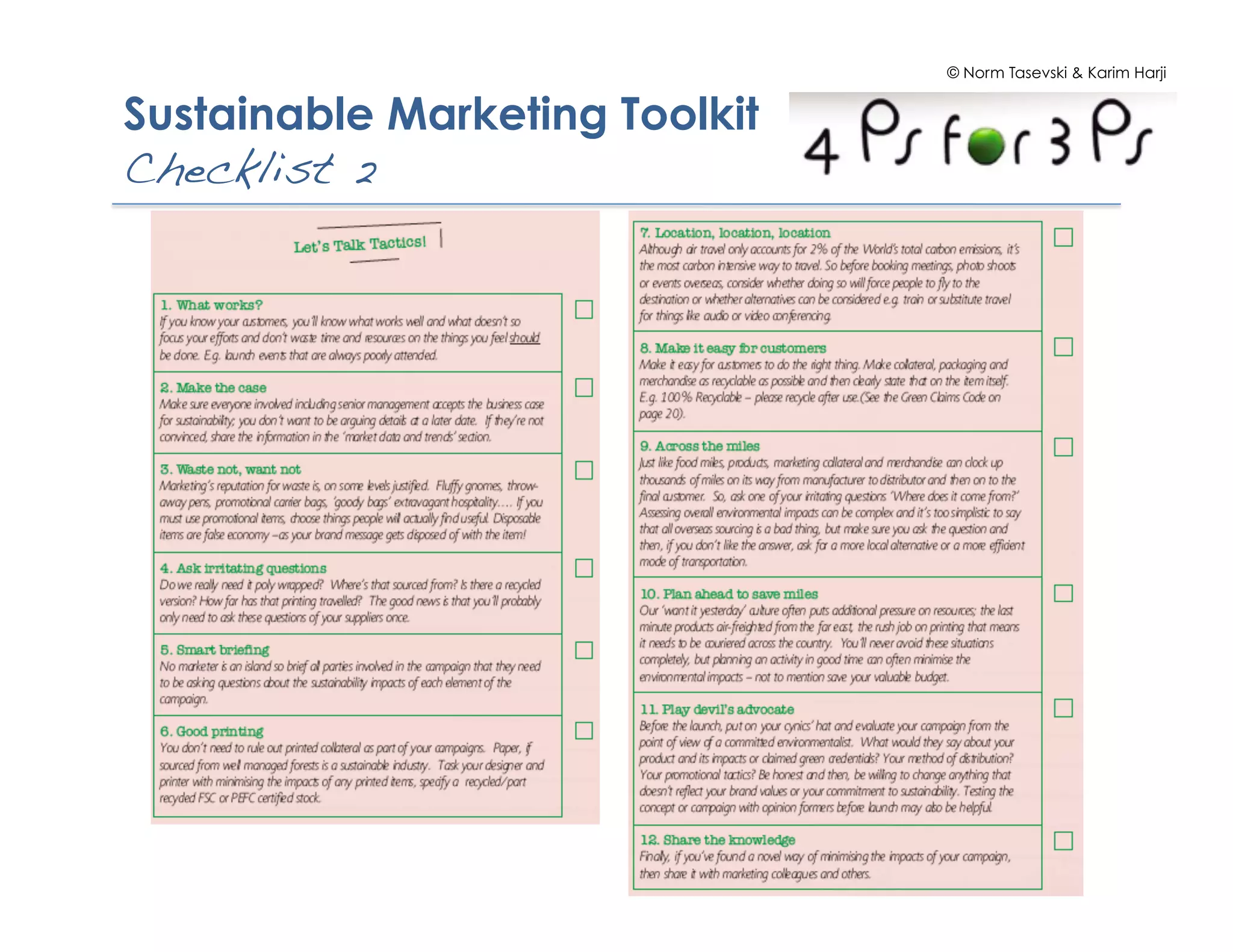 © Norm Tasevski & Karim Harji
Sustainable Marketing Toolkit
Checklist 2!
 