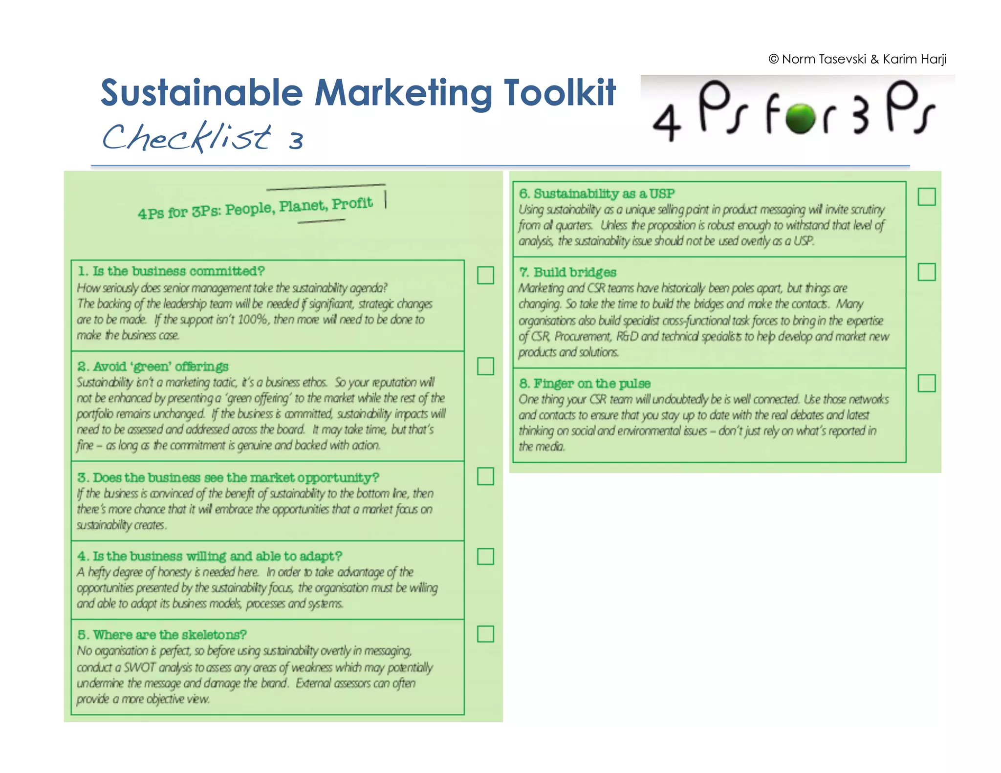 © Norm Tasevski & Karim Harji
Sustainable Marketing Toolkit
Checklist 3!
 