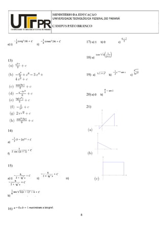 8
e) i) ii)
13)
14)
a)
f)
15)
a) i) ii) iii)
b)
16)
17) a) 1 b) 0 c)
18) a)
19) a) b) c)
20) a) 0 b)
21)
 