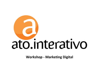 Workshop - Marketing Digital 