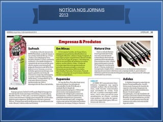 NOTÍCIA NOS JORNAIS
2013

 